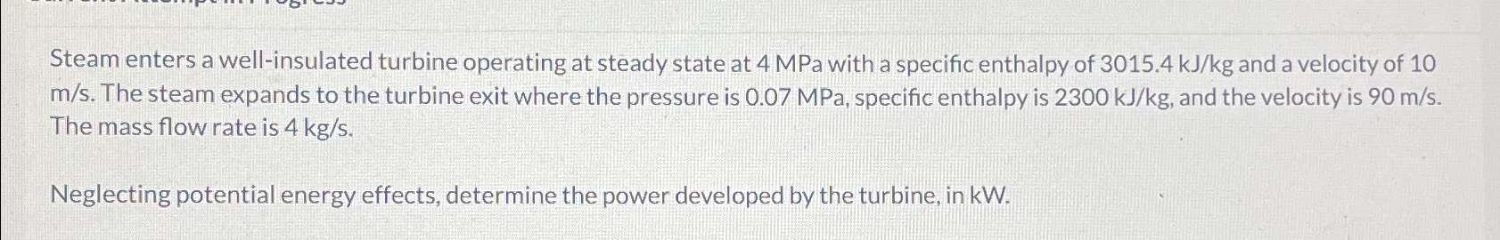 Solved Steam Enters A Well Insulated Turbine Operating At Chegg