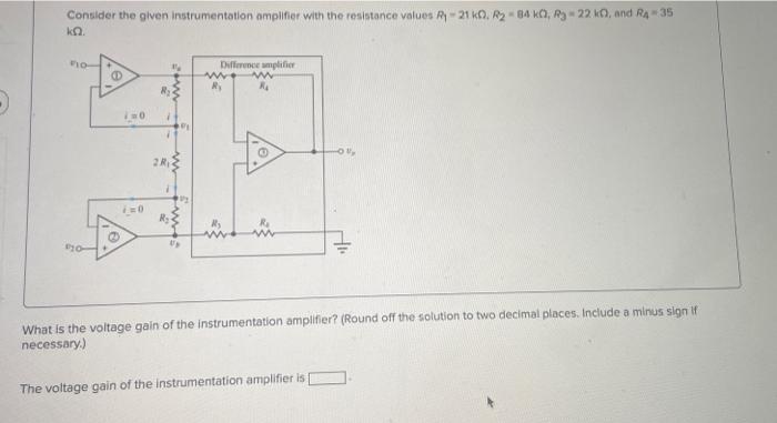 Solved Consider The Given Instrumentation Ampilfier With The Chegg