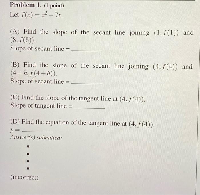 Solved Let F X X X A Find The Slope Of The Secant Line Chegg