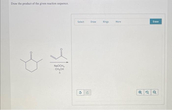 Solved Draw The Product Of The Given Reaction Sequence