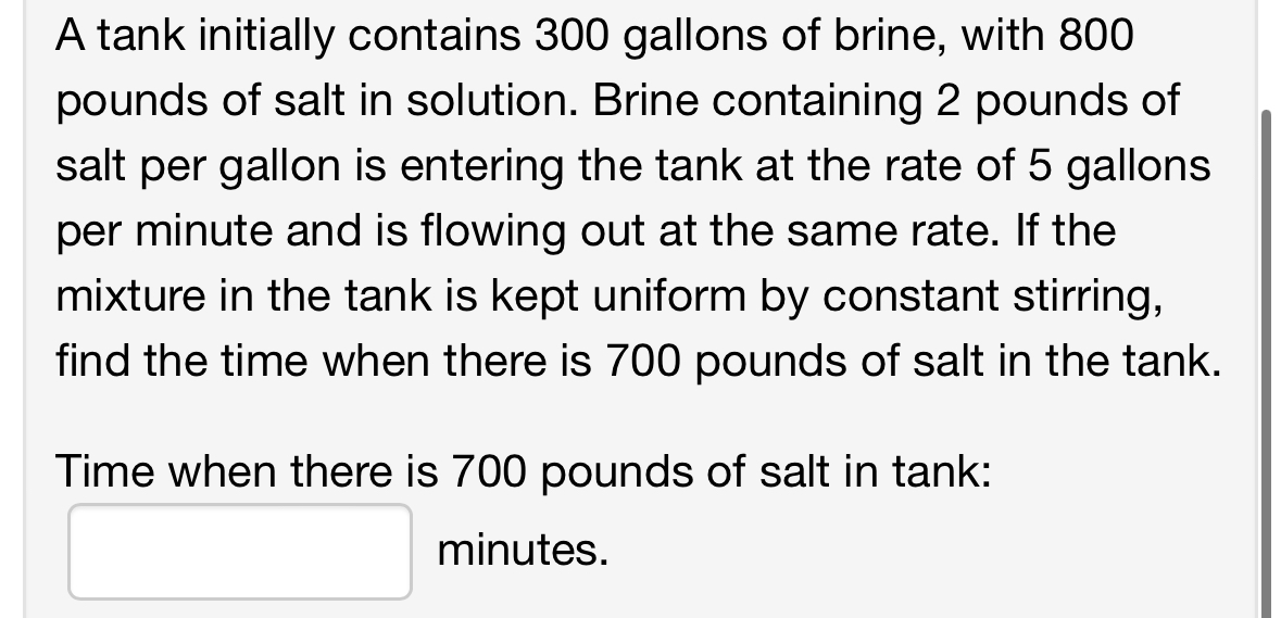 Solved A Tank Initially Contains 300 Gallons Of Brine With Chegg