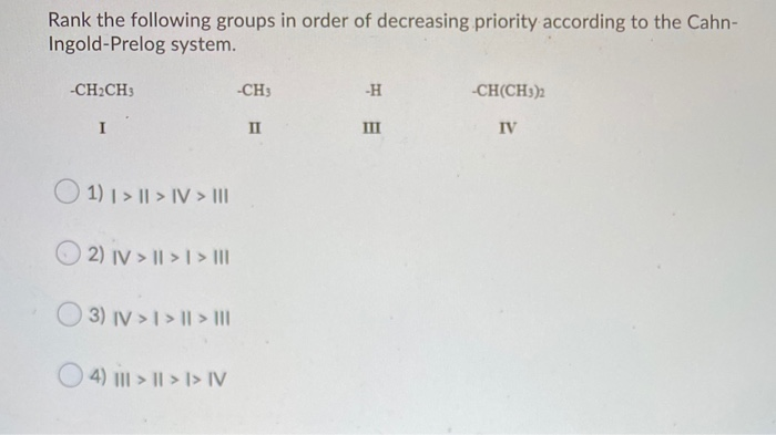 Solved Rank The Following Groups In Order Of Decreasing Chegg