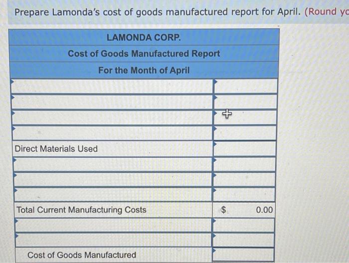 Solved Lamonda Corp Uses A Job Order Cost System On April Chegg