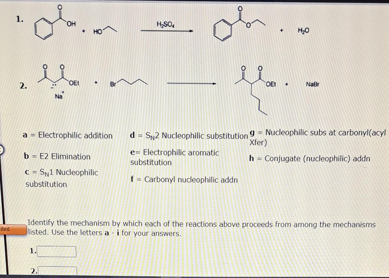 Solved 1 HO H2O 2 NaBr A Electrophilic Addition D SN2 Chegg