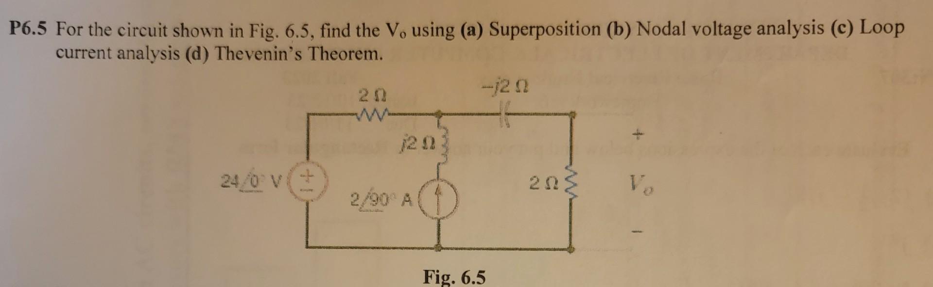 Solved P6 5 For The Circuit Shown In Fig 6 5 Find The Vo Chegg