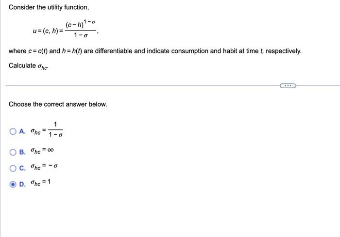 Solved Consider the utility function u c h 1σ ch 1σ Chegg