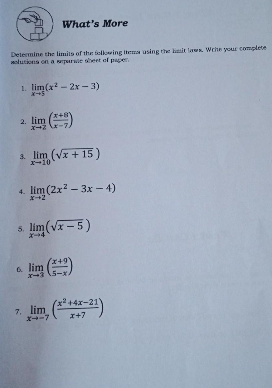 Solved Determine The Limits Of The Following Items Using The Chegg