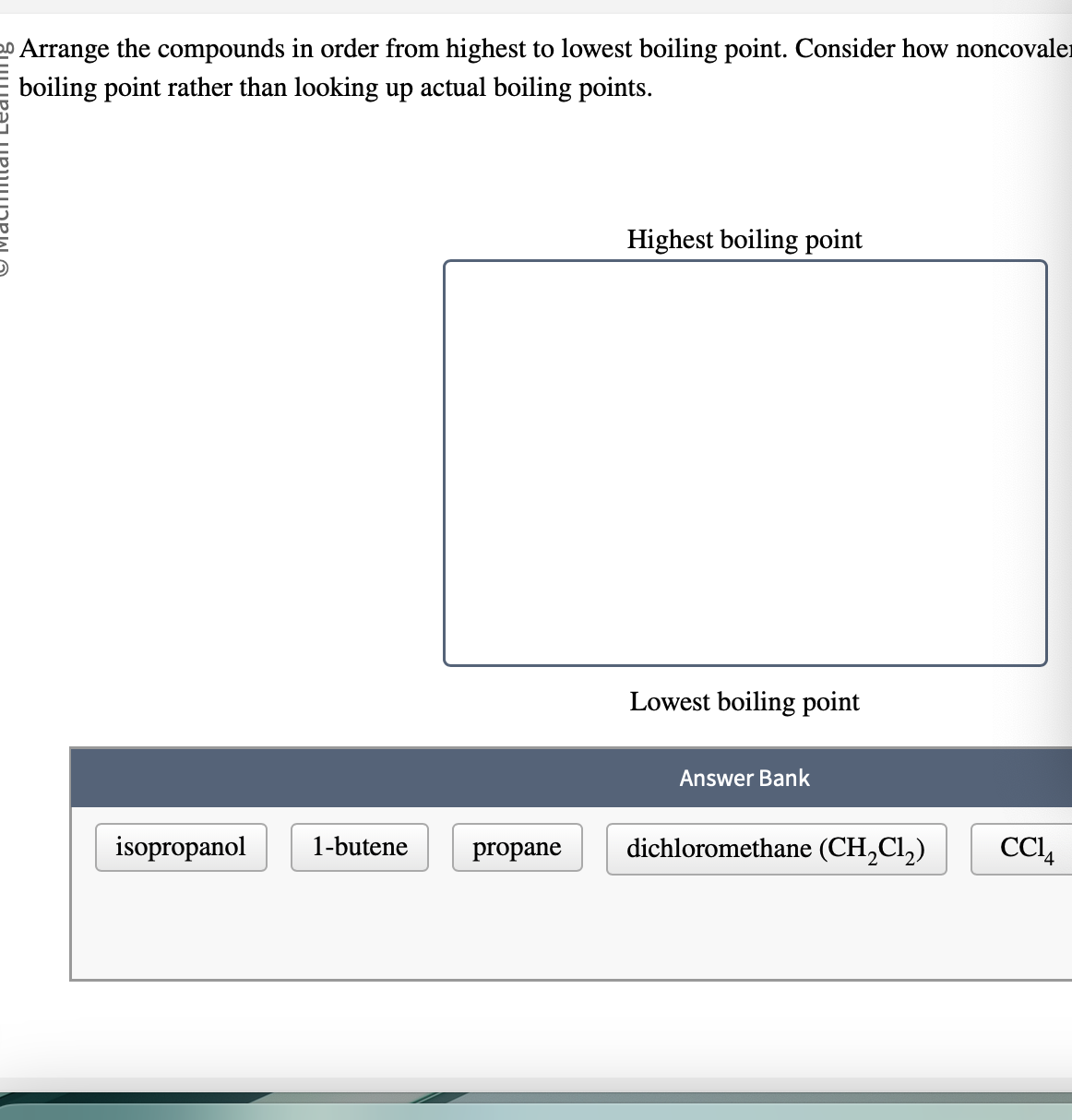 Solved Arrange The Compounds In Order From Highest To Chegg