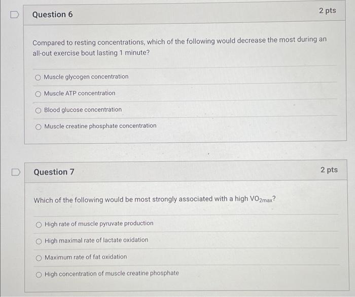 Solved D Question 6 2 Pts Compared To Resting Chegg