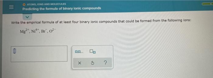 Solved E O Atoms Ions And Molecules Predicting The Formula Chegg