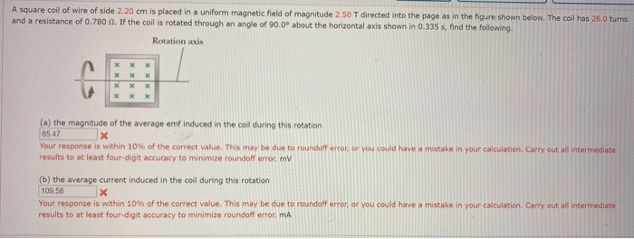 Solved A Square Coil Of Wire Of Side 2 20 Cm Is Placed In A Chegg