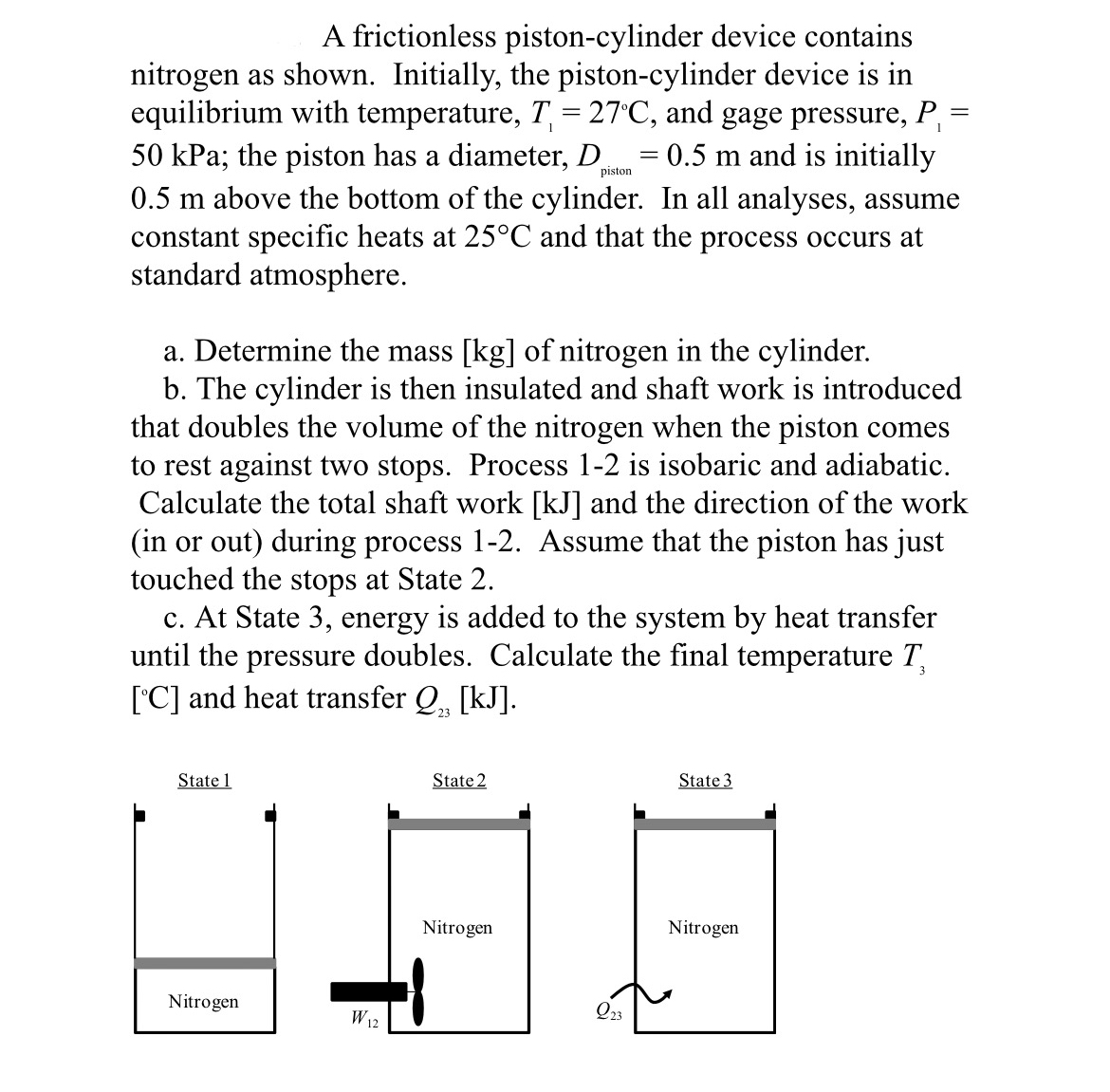 Solved A Frictionless Piston Cylinder Device Contains Chegg