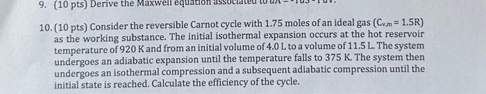 Solved 10 10 Pts Consider The Reversible Carnot Cycle Chegg