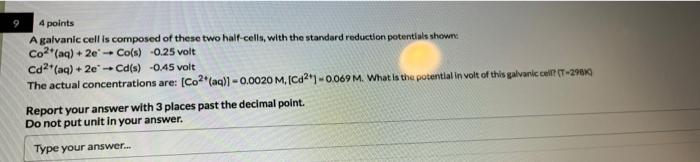 Solved Points A Galvanic Cell Is Composed Of These Two