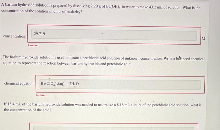 Solved A Barium Hydroxide Solution Is Prepared By Dissolving Chegg