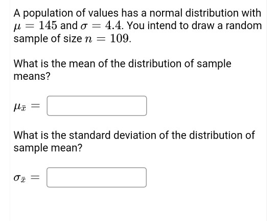 Solved A Population Of Values Has A Normal Distribution With Chegg