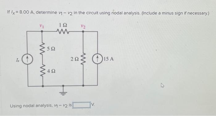 Solved If Ix A Determine V V In The Circuit Using Chegg