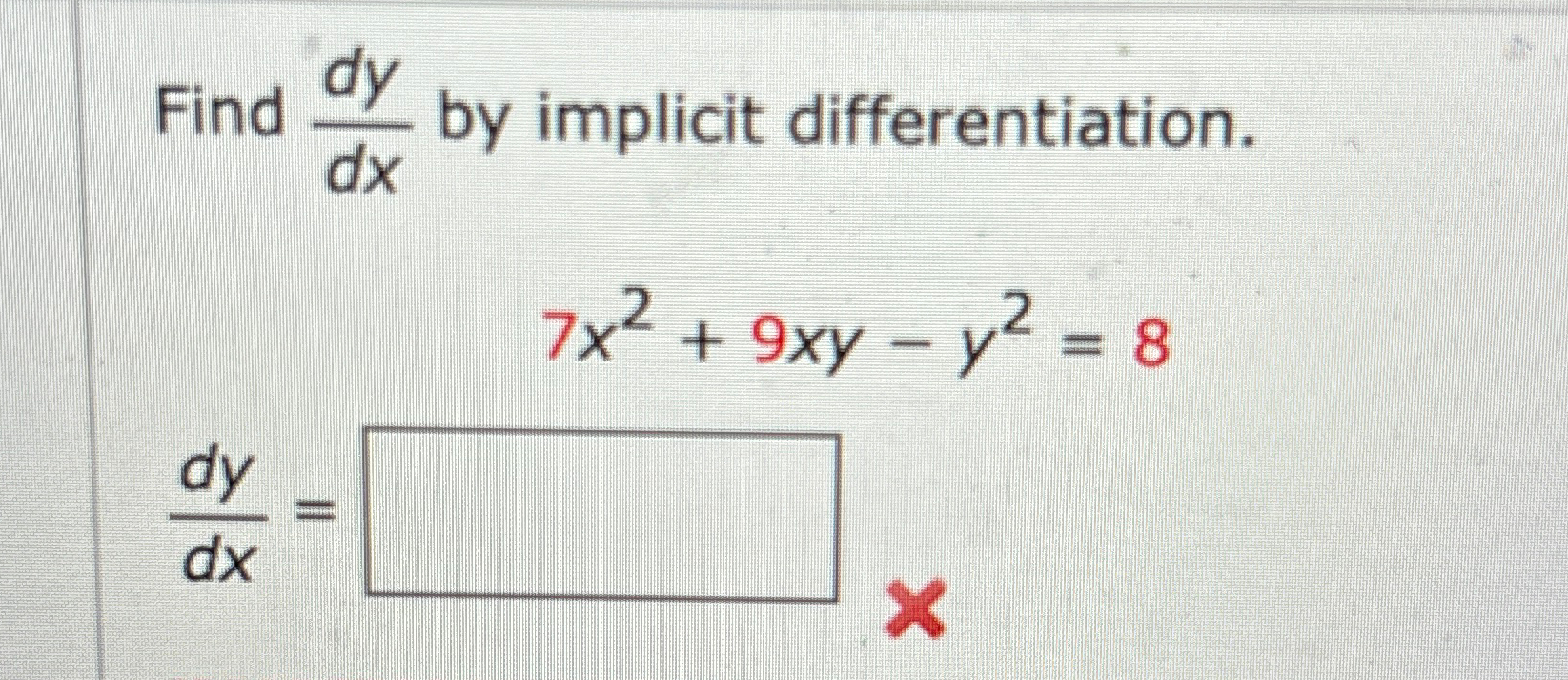 Solved Find Dydx By Implicit Chegg