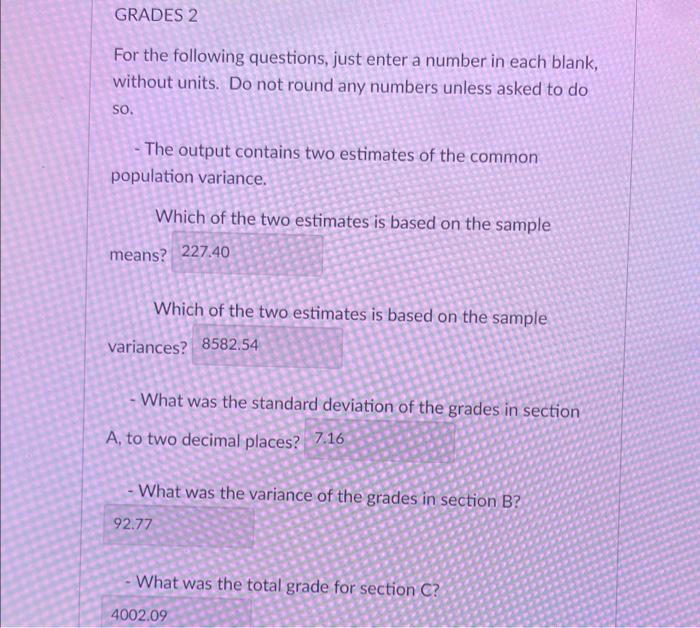 Solved Use The Information Provided Below For The GRADES Chegg