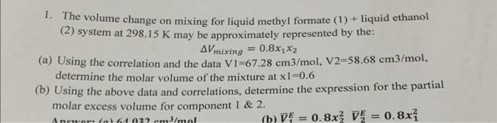 Solved The Volume Change On Mixing For Liquid Methyl Chegg