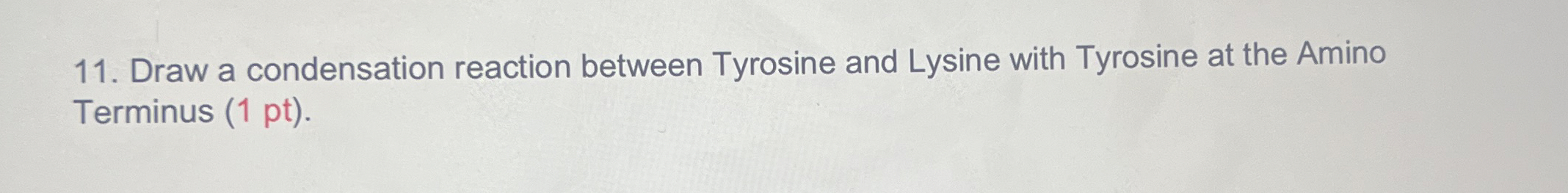 Draw A Condensation Reaction Between Tyrosine And Chegg