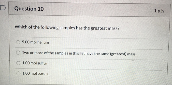 Solved Question Pts Which Of The Following Samples Has Chegg