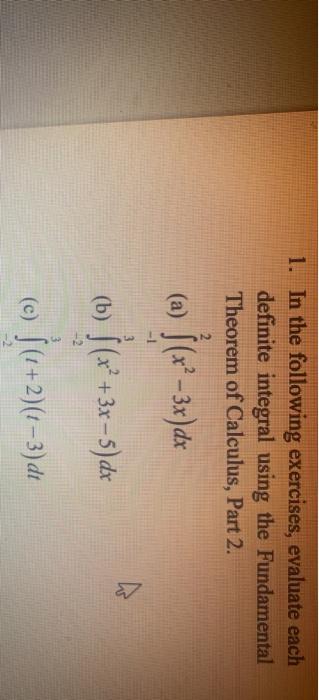 Solved In The Following Exercises Evaluate Each Definite Chegg