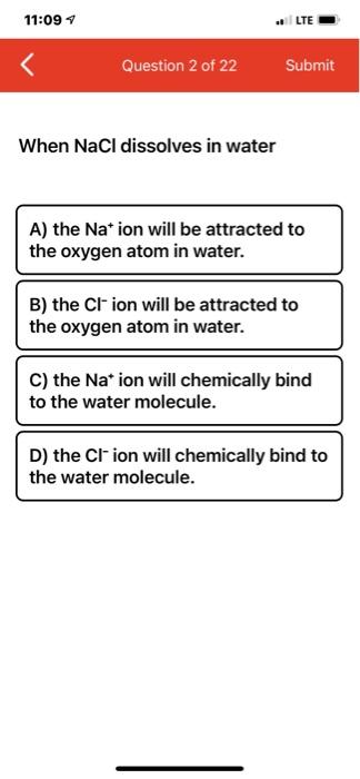 Solved 11 09 LTE Question 2 Of 22 Submit When NaCl Dissolves Chegg