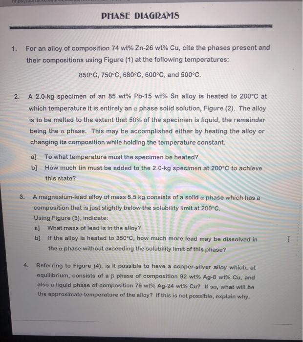 Solved Phase Diagrams For An Alloy Of Composition Wt Chegg