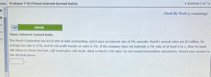 Solved Times Interest Earned Ratio The Morrit Corporation Chegg