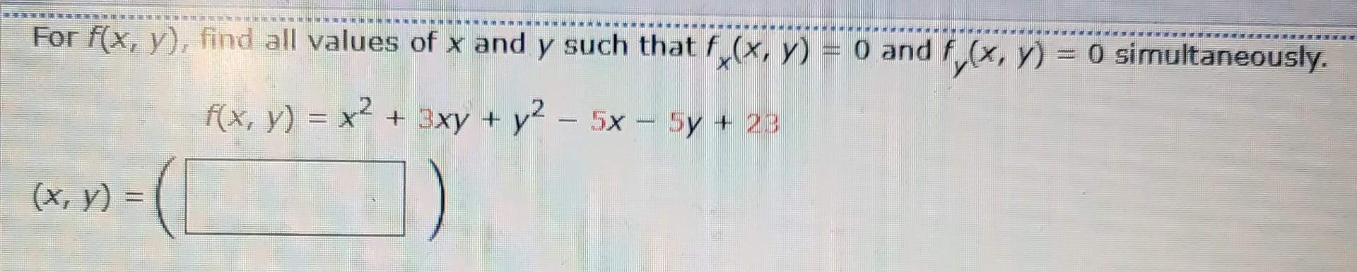 Solved For F X Y Find All Values Of X And Y Such That Chegg