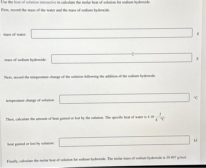 Use The Heat Of Solution Interactive To Calculate The Chegg