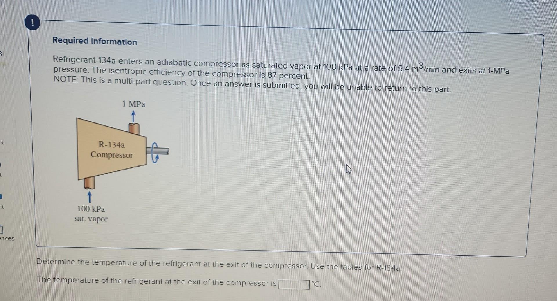 Solved Refrigerant 134a Enters An Adiabatic Compressor As Chegg