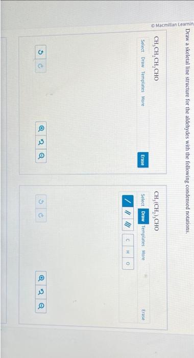 Solved Macmillan Learnin Draw A Skeletal Line Structure For Chegg