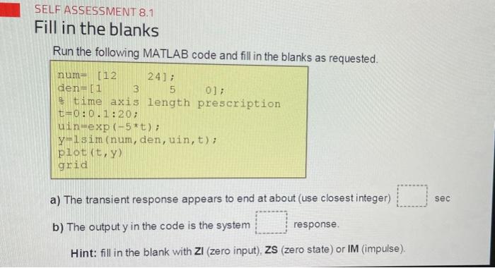 Solved Run The Following Matlab Code And Fill In The Blanks Chegg