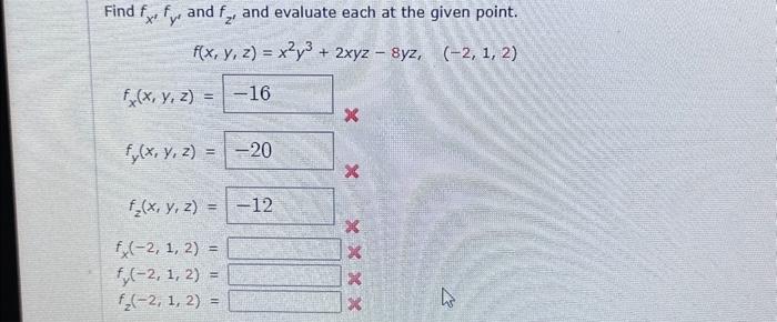 Solved Find Fxfy And Fz And Evaluate Each At The Given Chegg