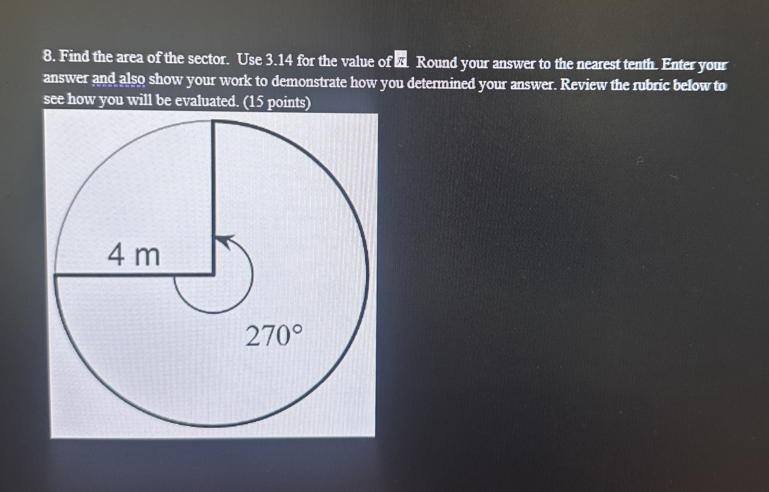 Solved Find The Area Of The Sector Use For The Value Chegg