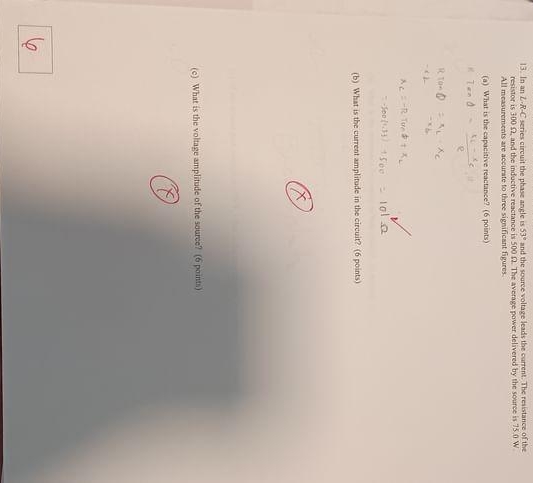 Solved In An L R C Series Circuit The Phase Angle Is Chegg