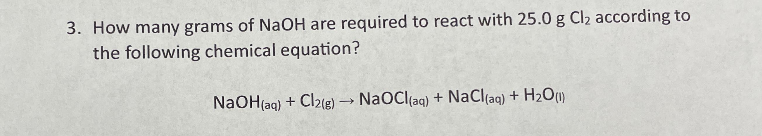 Solved How Many Grams Of Naoh Are Required To React With Chegg