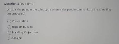 Solved Question 5 10 Points What Is The Point In The Sales Chegg