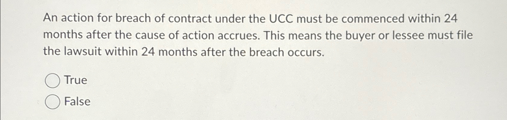 Solved An Action For Breach Of Contract Under The UCC Must Chegg