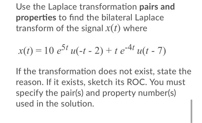 Solved Use The Laplace Transformation Pairs And Properties Chegg