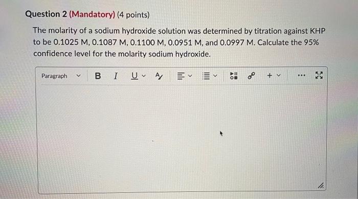 Solved The Molarity Of A Sodium Hydroxide Solution Was Chegg