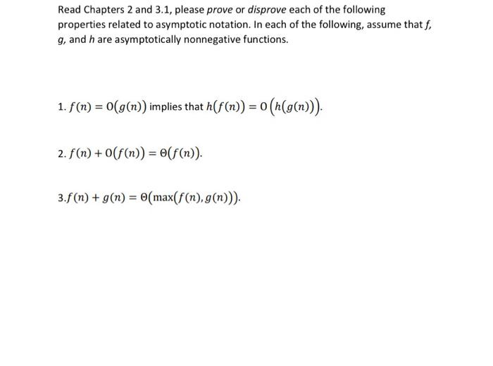 Solved Read Chapters 2 And 3 1 Please Prove Or Disprove Chegg