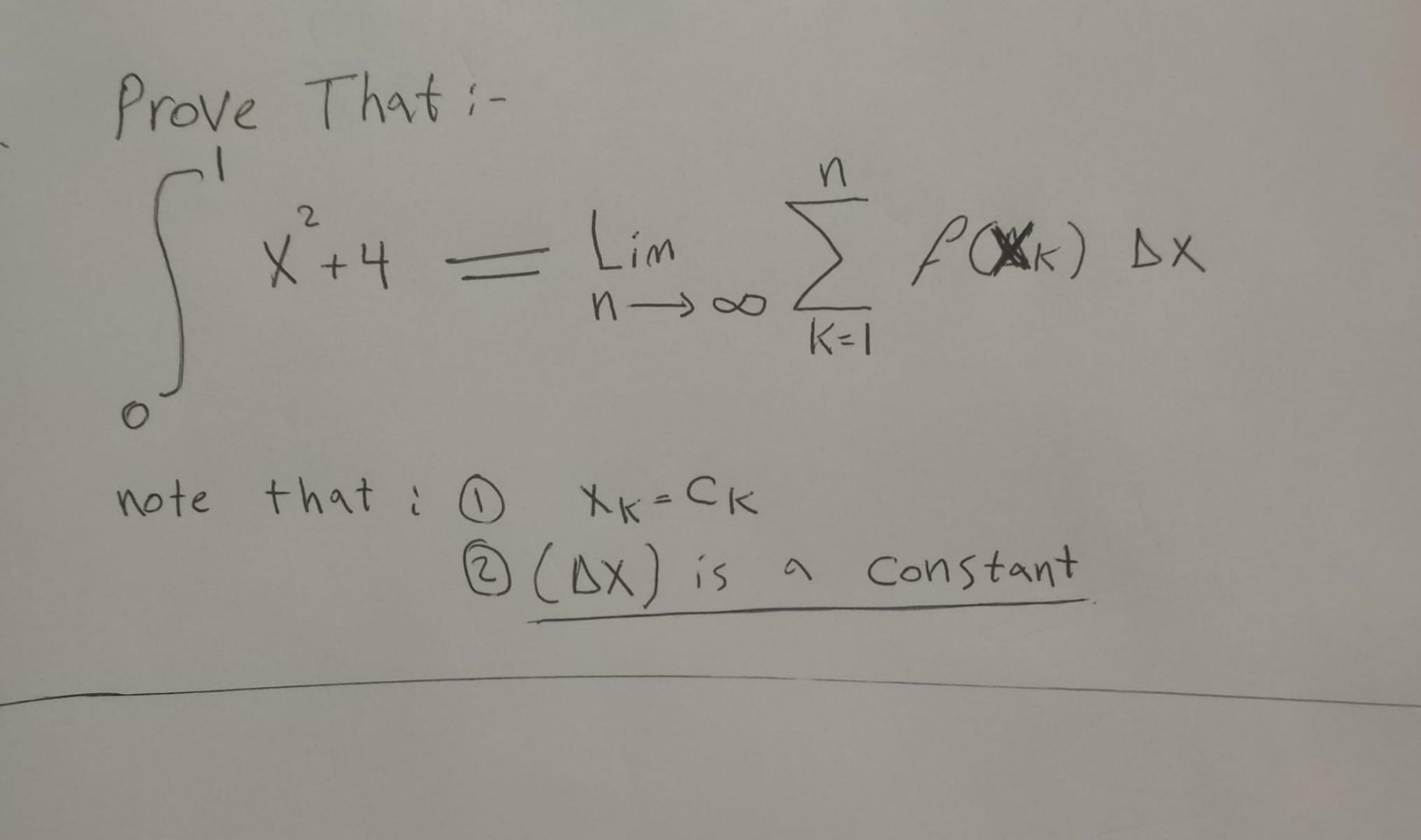 Solved Prove That 01x2 4 Limnk 1nf xk Δx note that Chegg