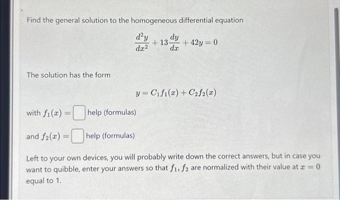 Solved Find The General Solution To The Homogeneous Diff