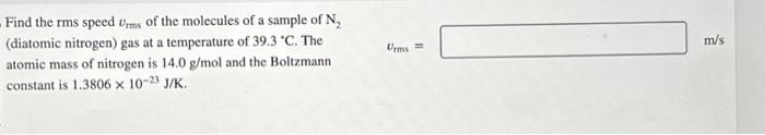 Solved Find The Rms Speed Vrms Of The Molecules Of A Sample Chegg