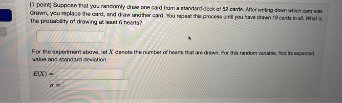 Solved Point Suppose That You Randomly Draw One Card Chegg