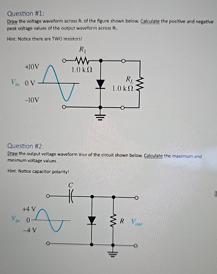 Solved Question 1 Draw The Voltage Waveform Across RL Of Chegg