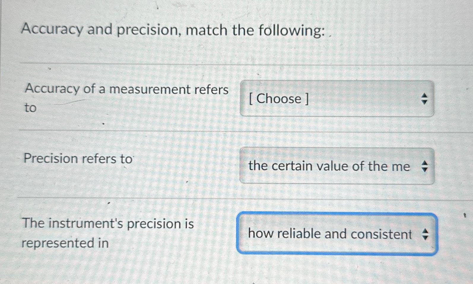 Solved Accuracy And Precision Match The Following Accuracy Chegg